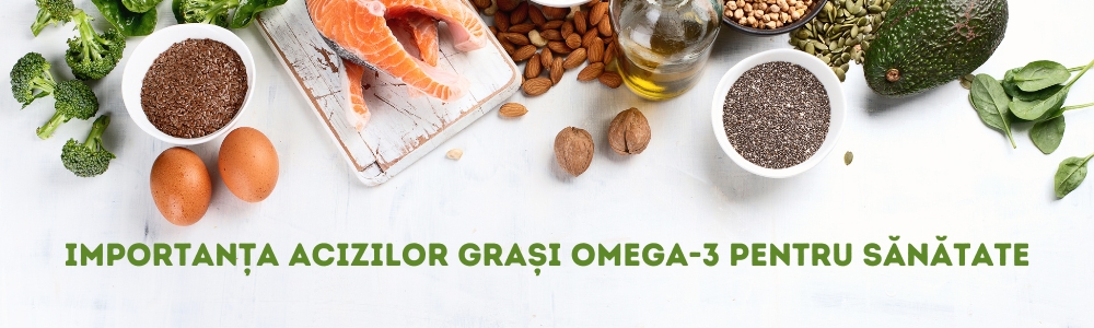 Importanța acizilor grași omega-3 pentru sănătate
